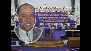 Friendship Baptist Church-Trenton, NJ  1/19/26  Rev. Dr. Martin L. King, Jr. Day 10am Service