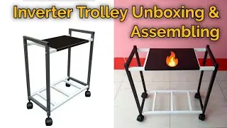 How to Assemble Inverter Trolley | Inverter Trolley Unboxing & Review