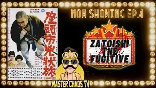 Master Chaos Theatre: ZATOICHI THE FUGITIVE [review] (Zatoichi film series #4)