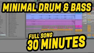 Минималистичное создание драм-н-бейса за 30 минут [MINIMAL DNB]