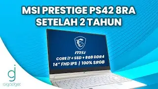 [13 Jutaan ! ] Review MSi Prestige PS42 Modern 8Ra | Core i7 + SSD + 8GB + Panel FHD 100% SRGB !!