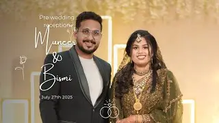 Pre-Wedding journey of Muneer & Bismi