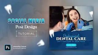 How to Create Dental Care Social Media Post Design in Photoshop | photoshop Tutorial