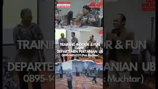 TRAINING INDOOR & FUN GAME | DEPARTEMEN PERTANIAN UB | TIPS INDONESIA | 0858-4027-8033