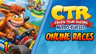 Crash Team Racing Nitro-Fueled 【Online Races】 LIVE #1