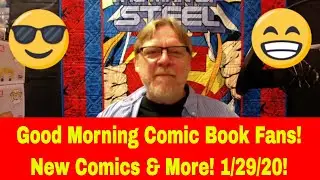 Good Morning Comic Book Fans! HUGE HAUL! Special Guests! Pusher Pack Update!