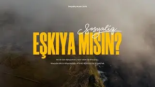 Sosyaliq – Sevda Sen Eşkiyamısın 2025 (Psychedelic Anatolian Rock)