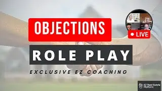 Role Play Objection Handling | Real Agents, Better Scripts, Big Results (FULL SESSION)