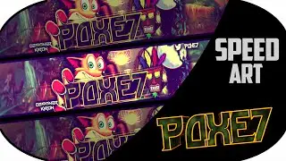 SPEED ART POXE7 - By KIRON