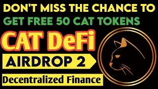 Catdefi.Org || CatDeFi Airdrop 2 || Best Airdrops 2021 || Bits Online