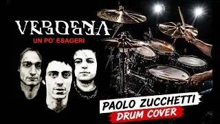 Verdena - Un po&rsquo; Esageri - Paolo Zucchetti Drum Cover