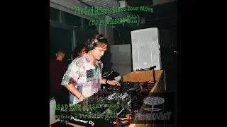 The God Hour A x Make Your Move (DJ Fronkaaay Edit)