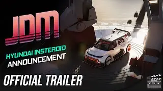 JDM: Japanese Drift Master - Official Hyundai Insteroid Concept Electric Car Teaser Trailer
