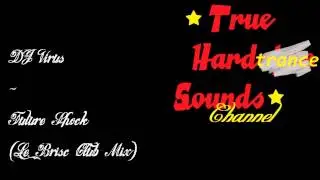 DJ Virus - Future Shock (Le Brisc Club Mix)