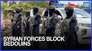 Syrian Forces Deployed Near Sweida to Restrict Bedouin Tribesmen's Movement | Dawn News English