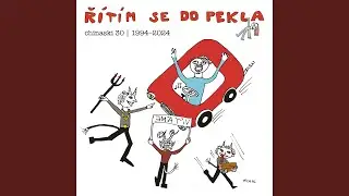 Ř&iacute;t&iacute;m se do pekla (30 Let)