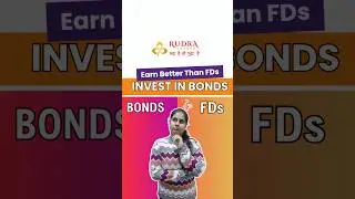 Earn Better Than FDs - Invest in Bonds.