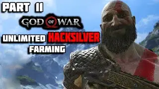Unlimited Hacksilver farming - GOD OF WAR 2018 - PART 11 | 2 hours straight Hacksilver grinding