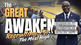 The Great Awakening Recruiting For The Most High