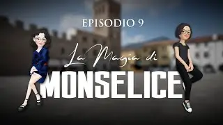 Episodio 9 | La Magia di Monselice [SUB ENG]
