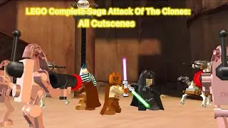 LEGO Complete Saga Attack Of The Clones: All Cutscenes