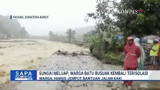 Warga Batu Busuak Padang Kembali Terisolasi Akibat Sungai Batang Kuranji Meluap, Akses Terputus