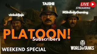 EP137 &ndash;   Platoon sa vama - bez rejdza na lajvu | WoT 2.0 | World of Tanks | tajshii Live