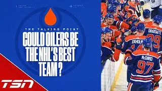 Just a hot streak, or could the Oilers actually be the best team in the NHL?