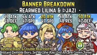 Rearmed Lilina & &THORN;jazi, Elffin, & Ogier (Instant Demote Bors!) | Banner Breakdown