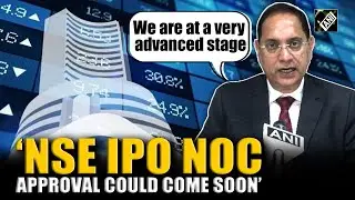 NSE IPO NOC likely to be issued within this month: says SEBI Chairman Tuhin Kanta Pandey