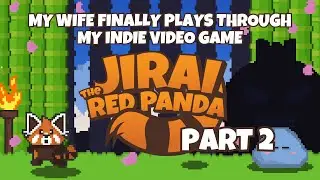 My Wife Plays my Indie Video Game Part 2
