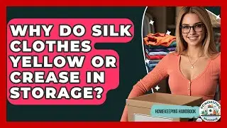 Why Do Silk Clothes Yellow Or Crease In Storage? - Homekeeping Handbook