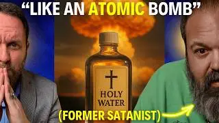 Former Satanist Reveals the Most Powerful Holy Water You can Get