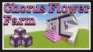 Minecraft Tutorial : Chorus Flower Farm (Modern Style)