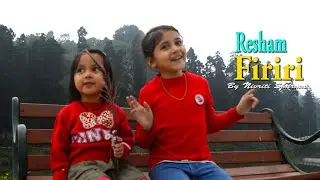 रेशम फिरिरी।Resham Firiri || Nivriti Sharma|| 2020dec