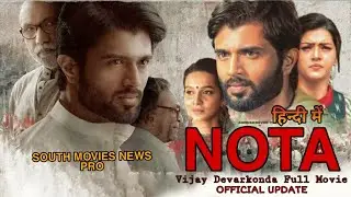 Nota Hindi Dubbed In Movie Confirm Update | Release Date | Vijay Devarakonda | Mehereen Pirzada