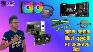 Finally PC Upgrade කළා!  Ryzen + RTX Gaming Build Unboxing, Full Review & Performance Test