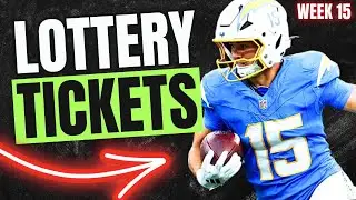 🚨 Week 15 LOTTERY TICKET Plays You Can&rsquo;t Miss! 2025 Fantasy Football🚨