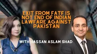 Exit from FATF is not end of Indian Lawfare against Pakistan | International Law expert explains