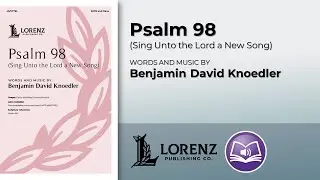 Psalm 98 | Benjamin David Knoedler