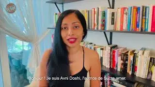 RENCONTRE AVEC AVNI DOSHI, AUTEURE DE &laquo; SUCRE AMER &raquo;