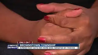 Brownstown Township Airbnb host says her home was targeted by thieves