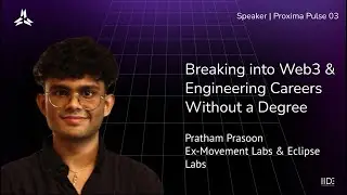 Building in Web3 Without a Degree | Pratham Prasoon at Proxima Pulse 3