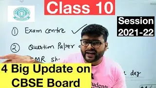 4 Big Update on CBSE Board Exam Class 10 I Session 2021-22 I CBSE Update I Ashish Sir