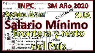 SM 2020 SALARIO FRONTERA Y RESTO DEL PA&Iacute;S, LA TABLA DE SALARIOS MINIMOS SE ENCUENTRA DESACTUALIZADA