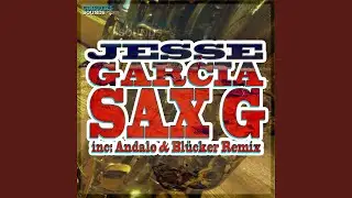 Sax G (Andalo & Bl&uuml;cker Remix)
