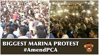Biggest Marina Protest | #AmendPCA | #WeDidJallikattu | Smile Settai