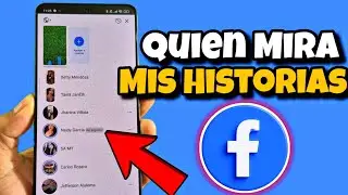 C&oacute;mo saber QUI&Eacute;N MIRA mis historias de Facebook sin ser amigos - quien esp&iacute;a mis historias de face ✅