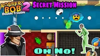 Robbery Bob 2 Hack Chapter 3 Secret Mission With Green Screen Bob Part 23