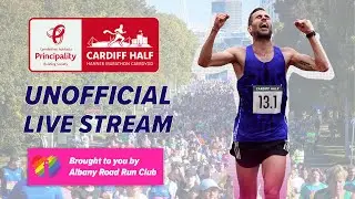 Cardiff Half Marathon - Unofficial Live Coverage From Albany Road Run Club